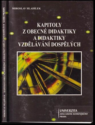 Kapitoly z obecné didaktiky a didaktiky vzdělávání dospělých (Miroslav Hladílek, 2009)