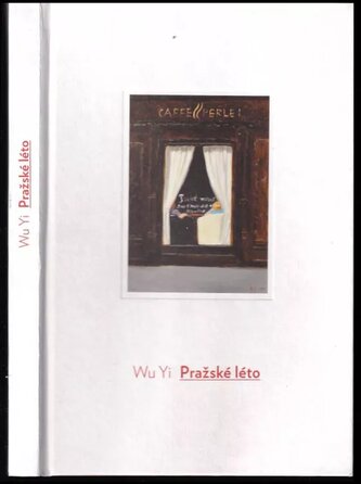 Pražské léto (Yi Wu, 2013)