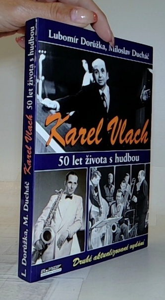 Karel Vlach 50 let života s hudbou