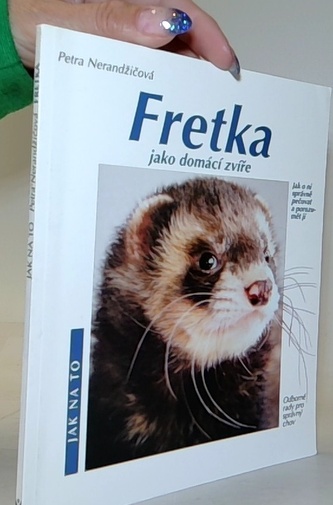 Fretka jako domácí zvíře