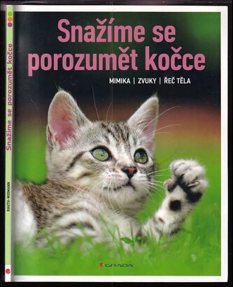 Snažíme se porozumět kočce : mimika, zvuky, řeč těla (Brigitte Rauth-Widmann, 2015)