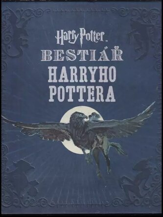 Harry Potter : Bestiář Harryho Pottera (Jody Revenson, 2015)