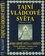 Tajní vládcové světa : kniha mistrů světla a temnoty (Wulfing von Rohr, 2003)
