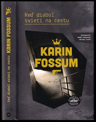 Keď diabol svieti na cestu (Karin Fossum, 2015)