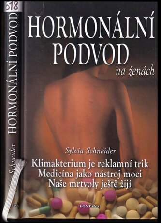 Velký hormonální podvod (Sylvia Schneider, 2004)