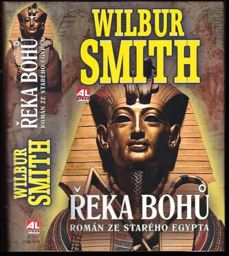 Řeka bohů : román ze starého Egypta (Wilbur A Smith, 2014)