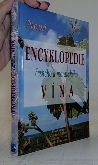 Nová encyklopedie českého a moravského vína 1.díl