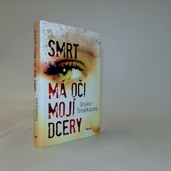 Smrt má oči mojí dcery