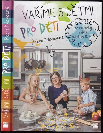 Vaříme s dětmi pro děti (Petra Novotná, 2015)