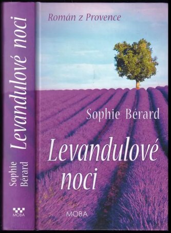Levandulové noci : román z Provence (Sophie Bérard, 2015)