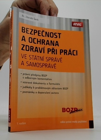 Bezpečnost a ochrana zdraví při práci ve státní správě a samosprávě