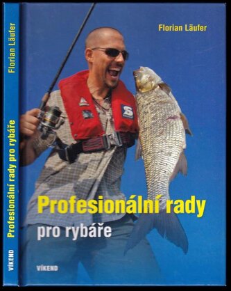 Profesionální rady pro rybáře (Florian Läufer, 2015)
