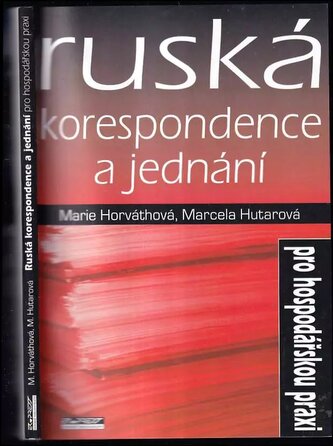 Ruská korespondence a jednání pro hospodářskou praxi (Marcela Hutarová, 2001)