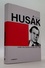 Husák Mladé roky Gustáva Husáka 1913 - 1939 Husák Mladé roky Gustáva Husáka 1913 - 1939