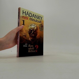 Hádanky naší minulosti 1