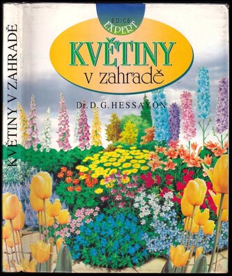 Květiny v zahradě (D. G Hessayon, 1997)