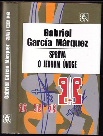 Správa o jednom únose (Gabriel García Márquez, 2005)