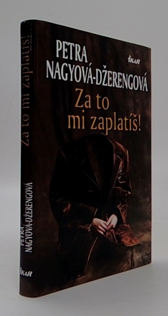 Za to mi zaplatíš!