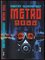 Metro 2033 (Dmitrij Aleksejevič Gluchovskij, 2010) Metro 2033 (Dmitrij Aleksejevič Gluchovskij, 2010)