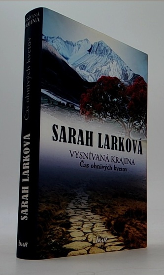 Vysnívaná krajina - Čas ohnivých kvetov