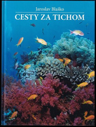 Cesty za tichom (Jaroslav Blaško, 2011)