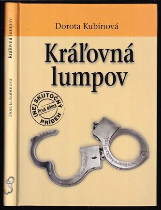 Kráľovná lumpov (Dorota Kubínová, 2004)