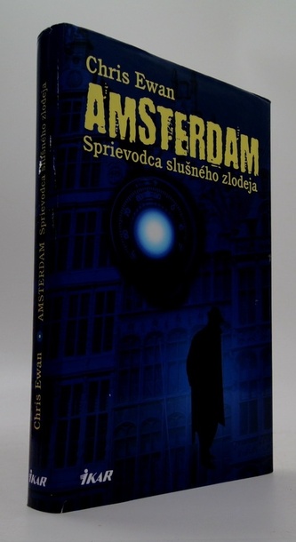 Amsterdam - Sprievodca slušného zlodeja