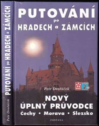 Průvodce po hradech a zámcích : Čechy, Morava, Slezsko (Petr Dvořáček, 2000)
