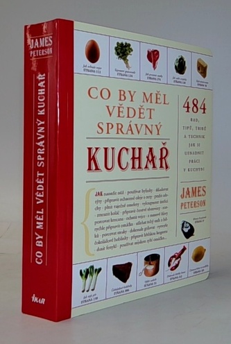 Čo by mal vedieť správny kuchár