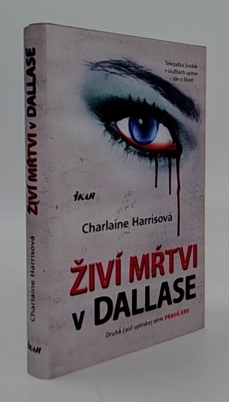 Živí mŕtvi v Dallase (Pravá krv 2)