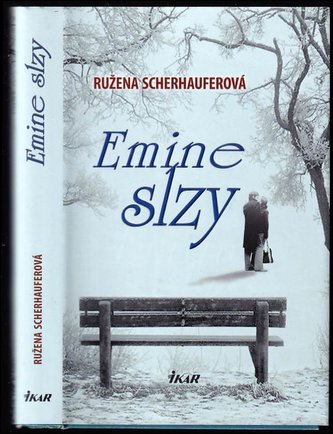 Emine slzy (Ružena Scherhauferová, 2011)