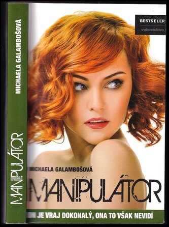 Manipulátor (Michaela Galambošová, 2015)