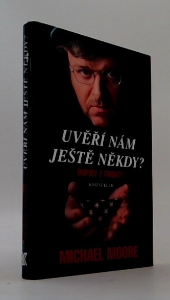 Uvěří nám ještě někdy? - Dopisy z fronty