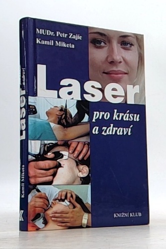 Laser pro krásu a zdraví