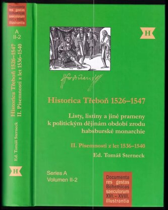 Historica Třeboň 1526-1547 : listy, listiny a jiné prameny k politickým dějinám období zrodu habsburské monarchie - Díl II (, 20