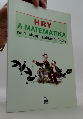 Hry a matematika na 1. stupni základné školy