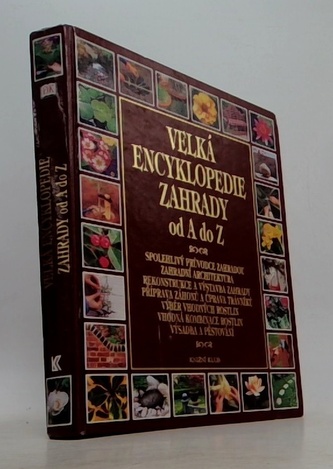 Velká encyklopedie zahrady od A do Z