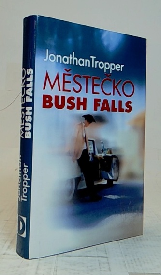 Městečko Bush Falls