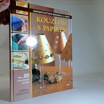 Kouzlíme s papírem