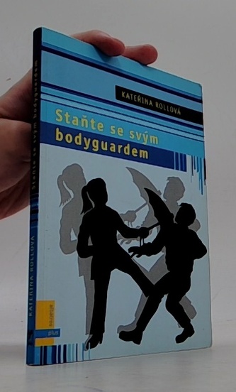 Staňte se svým bodyguardem