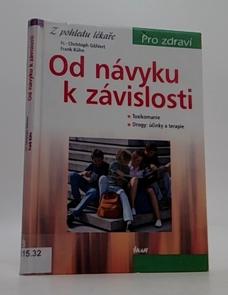Od návyku k závislosti