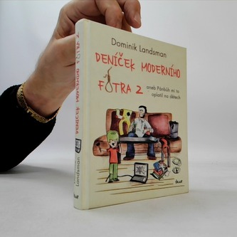 Deníček moderního fotra 2 - aneb Pánbůh mi to oplatil na dětech