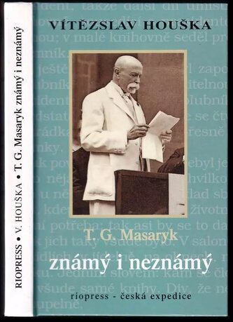 Masaryk známý a neznámý
