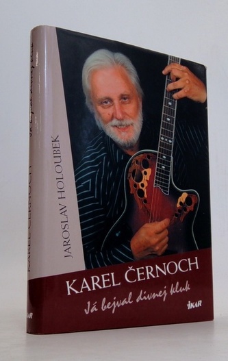 Karel Černoch - Já býval divnej kluk