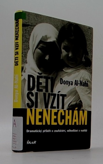 Děti si vzít nenechám