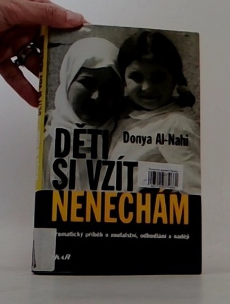 Děti si vzít nenechám