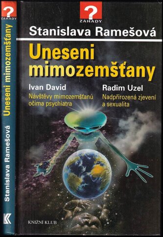 Uneseni mimozemšťany (Radim Uzel, 2006)
