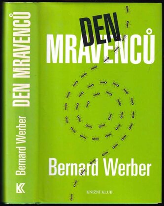 Den mravenců : 2 (Bernard Werber, 2006)
