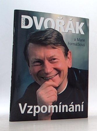 Vzpomínání- Josef Dvořák