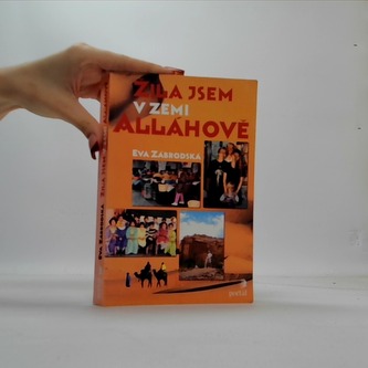 Žila jsem v zemi Alláhově